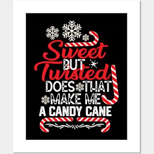 Funny Merry Saying Gift - Sweet but Twisted Does that Make Me a Candy Cane - Funny Barley Candy Cane Quotes Posters and Art